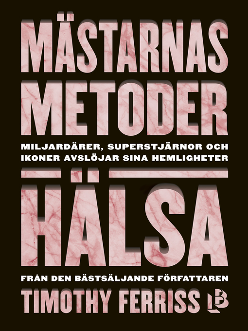 Titeldetaljer för Mästarnas metoder av Timothy Ferriss - Tillgänglig